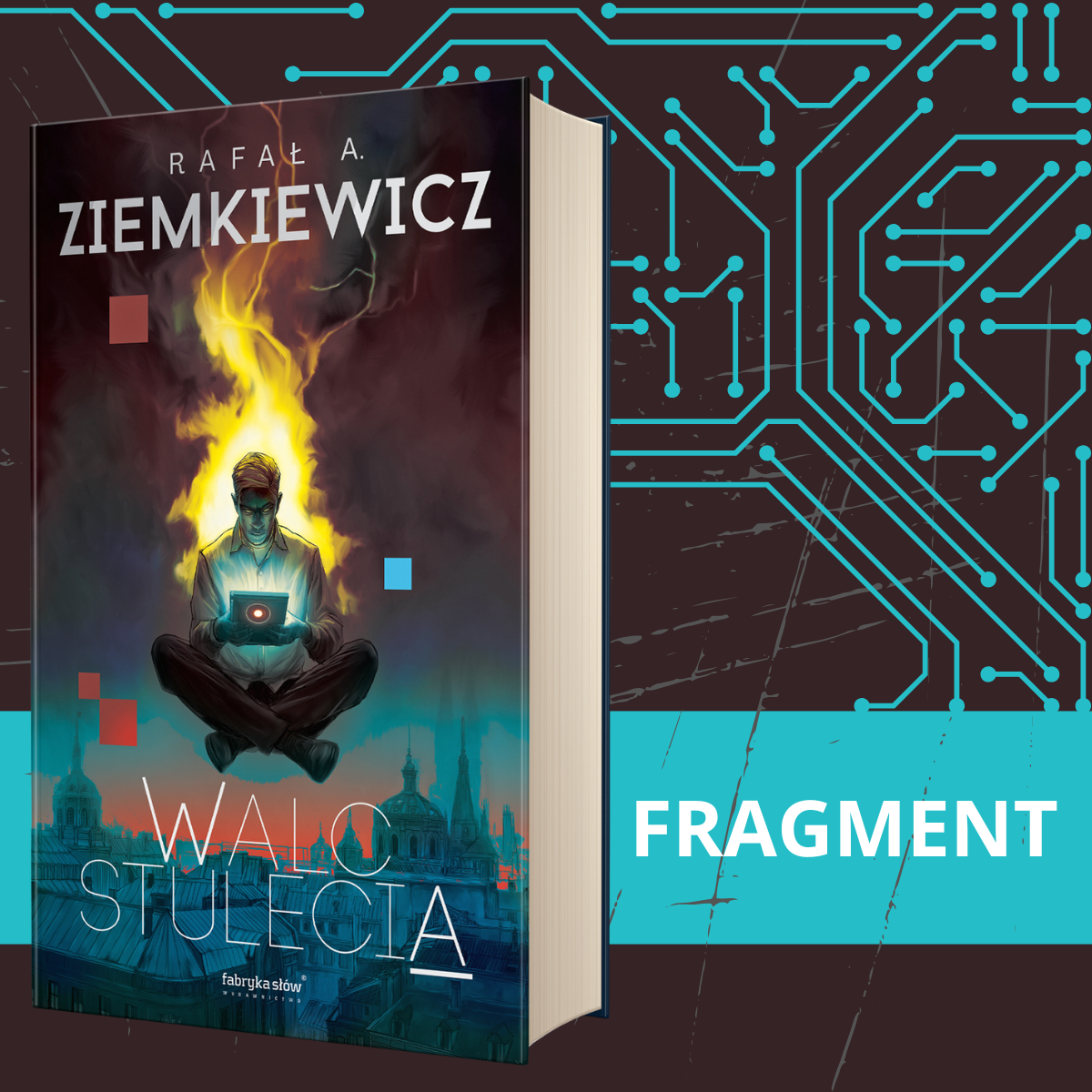 Walc stulecia – Rafał A. Ziemkiewicz – rozdział 1