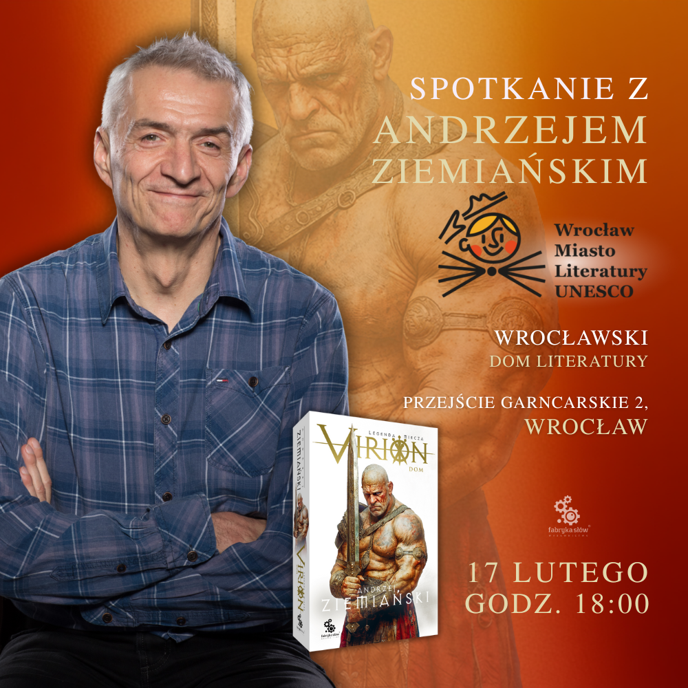 Spotkanie z Andrzejem Ziemiańskim we Wrocławiu
