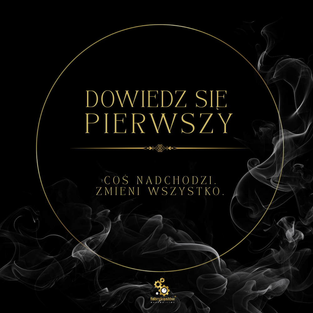 Dowiedz się pierwszy…