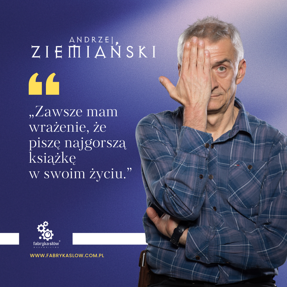 Wywiad z Andrzejem Ziemiańskim